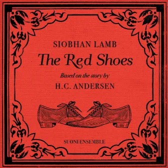 Siobhan Lamb: The Red Shoes by Siobhan Lamb