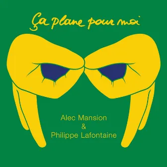 Ça plane pour moi by Alec Mansion