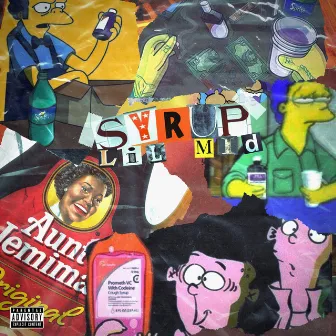 Syrup by Lil Mid