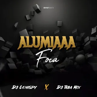 Alumiaaa (Foca) by Dj Taba Mix