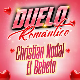 Duelo Romántico by Christian Nodal