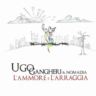 L'Ammore e l'Arraggia by Ugo Gangheri