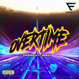 Overtime by PopeSkillz