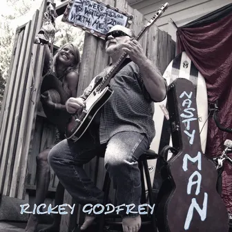 Nasty Man by Rickey Godfrey