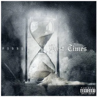 Lost Times by Robbs