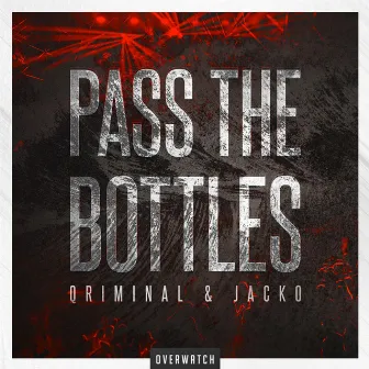 Pass The Bottles by Qriminal