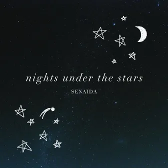 Nights Under the Stars by SENAIDA