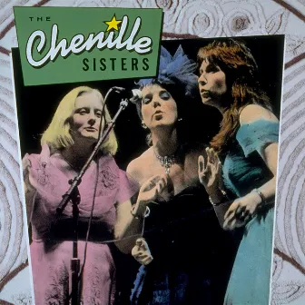 The Chenille Sisters by The Chenille Sisters