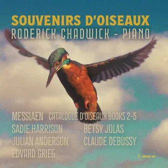 Souvenirs d’oiseaux by Roderick Chadwick