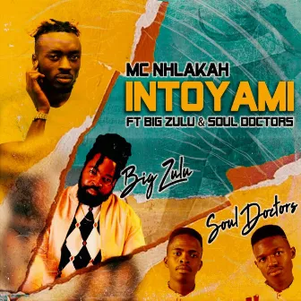 Intoyami by MC Nhlakah