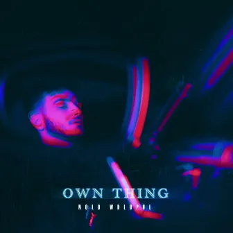 Own Thing by Nolo Wrldpul