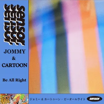 Be All Right (Radio Edit) by JOMMY