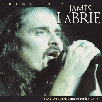 Prime Cuts by James Labrie