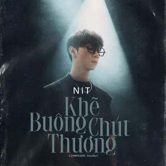 Khẽ Buông Chút Thương by NIT