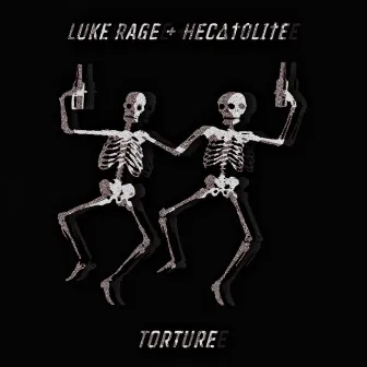 Torture by Luke Rage