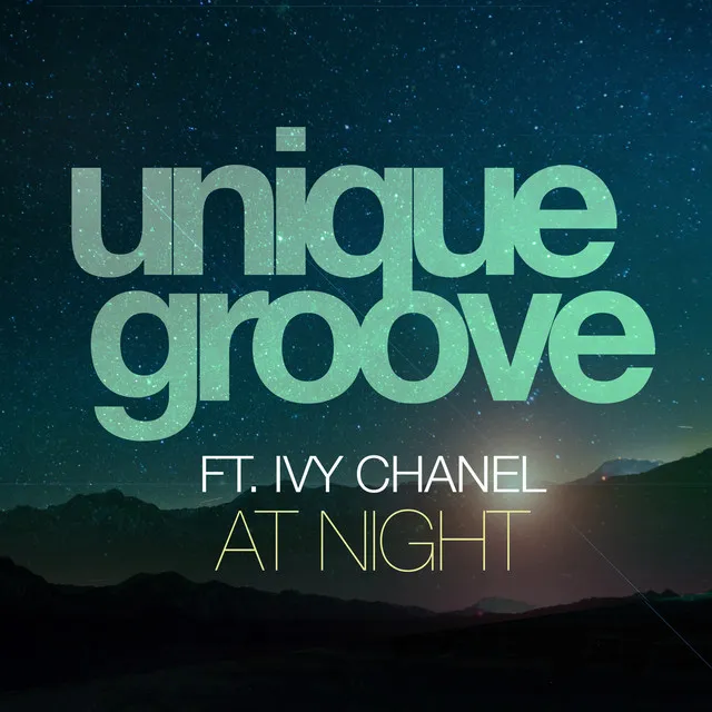 At Night (feat. Ivy Chanel) [Remixes]