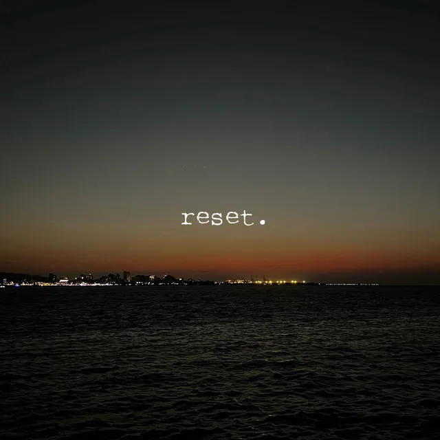 reset.