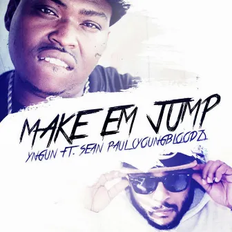 Make Em Jump by Y'ngun