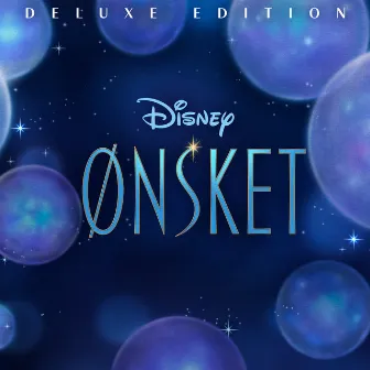 Ønsket (Originalt Dansk Soundtrack/Deluxe Edition) by Ønsket - Ensemble