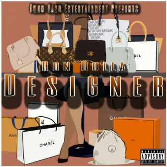 Designer by Ron Dolla