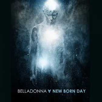 A New Born Day by Bella Donna