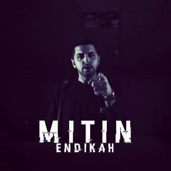 Mitin by Endikah