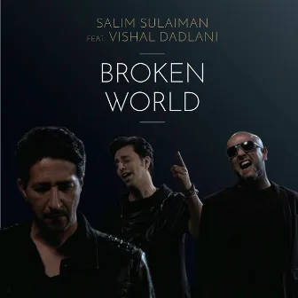 Broken World by Sulaiman Merchant