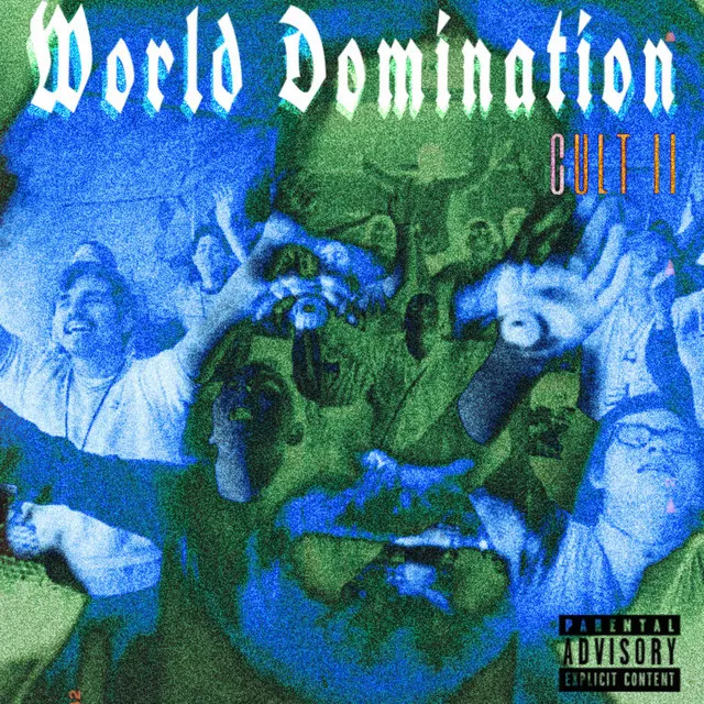 World Domination, Cult 2