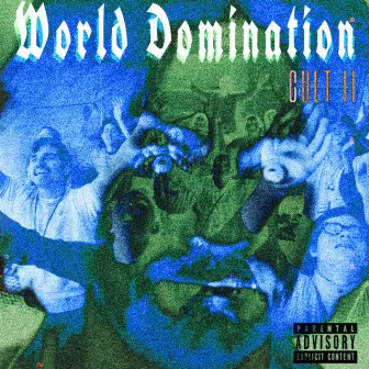 World Domination, Cult 2 by Kifo Doorwaze