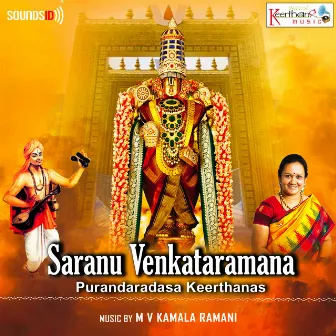 Saranu Venkataramana Purandaradasa Keerthanas by 