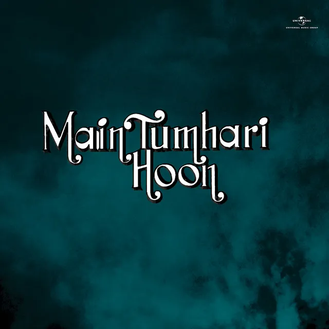 Mere Mehboob Mohabbat Ka - From "Main Tumhari Hoon"