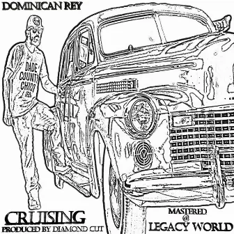 Cruising by Dominican Rey