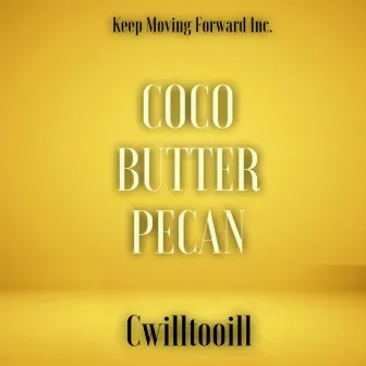 Coco Butter Pecan by Cwilltooill