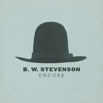 Encore by B.W. Stevenson