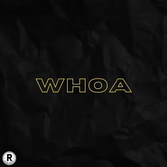 Whoa by Rawsmoov