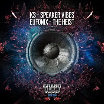 Speaker Vibes / The Heist by KS