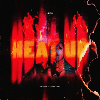 Heat Up by JD Era