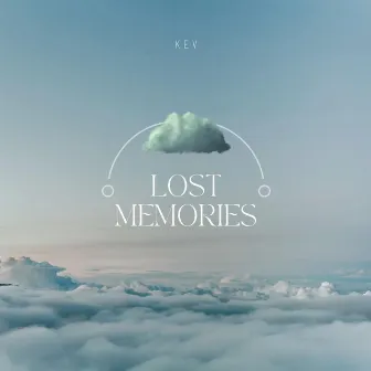 lost memories by Kev