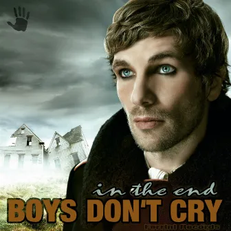 In the End by Boys Don't Cry