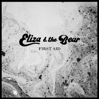 First Aid by Eliza and the Bear