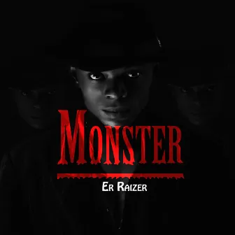 Monster by Er Raizer