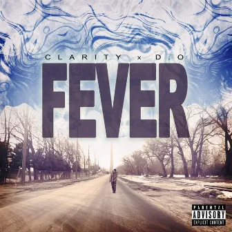 Fever (feat. D.O.) by Clarity