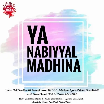 Ya Nambiyaal Madhina by Mohammed Imran