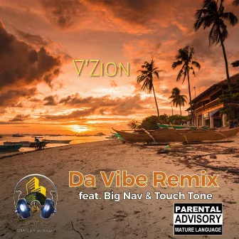 Da Vibe (Remix) by V’Zion