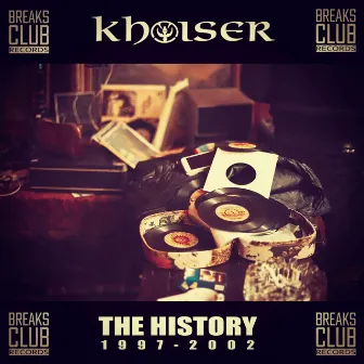 The History (1997-2002) by Khoiser