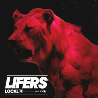 LIFERS by Local H