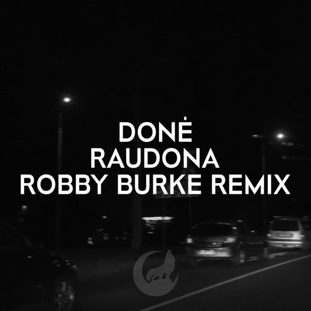 Raudona ( Robby Burke Remix)