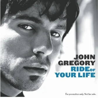 Ride Of Your Life (Online Music) by John Gregory