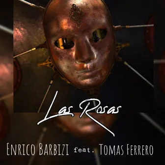 Las Rosas by Enrico Barbizi