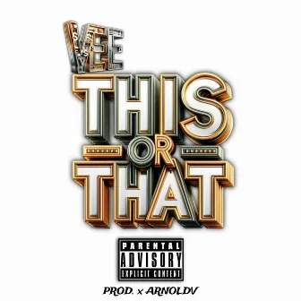 This Or That by Vee De Leon